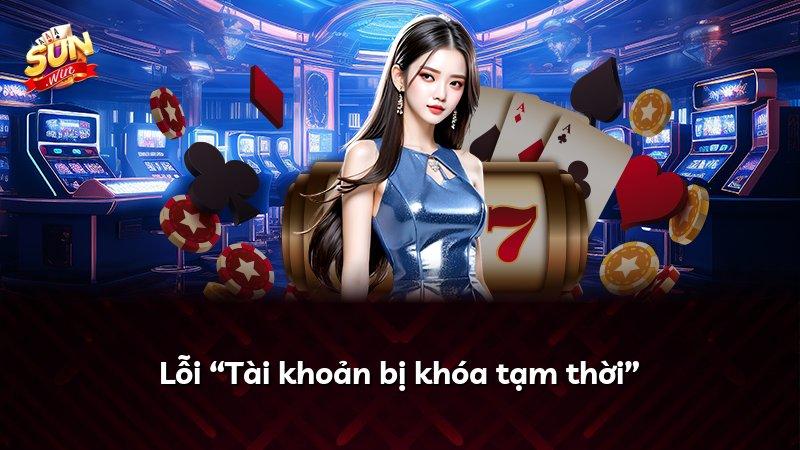 Lỗi “Tài khoản bị khóa tạm thời”